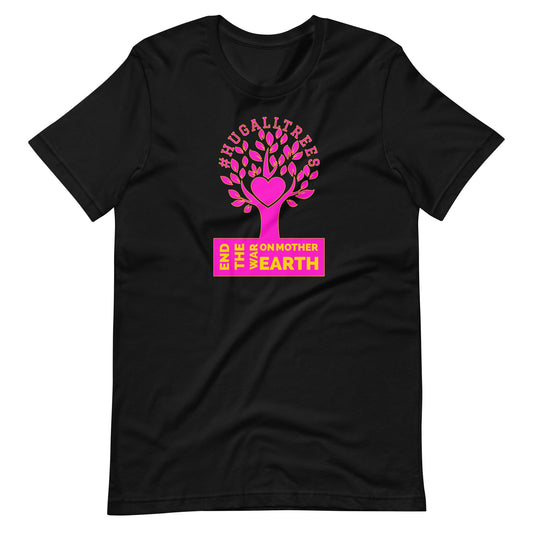 #HugAllTrees Short-Sleeve Unisex T-Shirt by Proud Libertarian